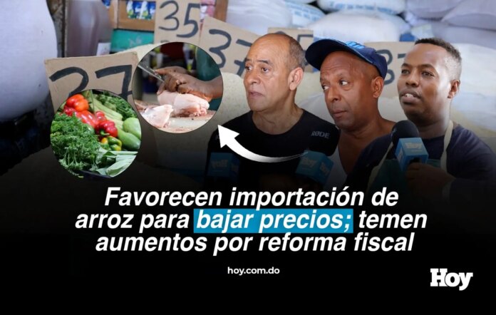 Favorecen importación de arroz para bajar precios; temen aumentos por reforma fiscal