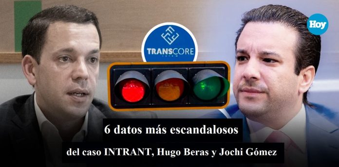 Los seis datos más escandalosos del caso INTRANT, Hugo Beras y Jochi Gómez