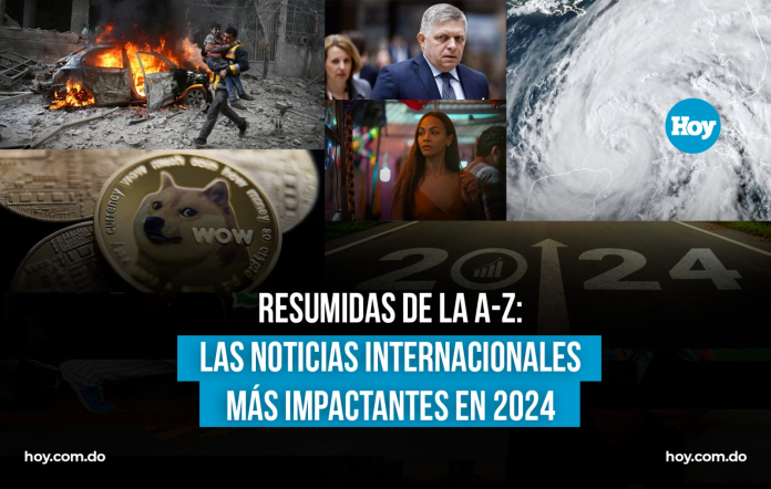 Resumidas de la A-Z: Las noticias internacionales más impactantes en 2024